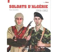 Soldats d'Algérie 1954-1962