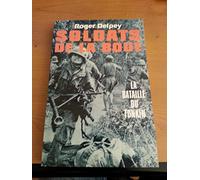 Soldats de la boue, la bataille du Tonkin, tome 2