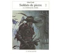 SOLDATS DE PIERRE TOME 2 LA COMPAGNIE NOIRE 10 (0000)