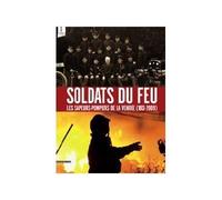 Soldats du feu : les sapeurs-pompiers de la Vendée : 1813-2009 - Amélie Martin - Silvana Editoriale - broché - Catalogue d'exposition