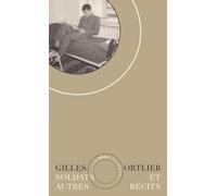 Soldats et autres récits - Gilles Ortlieb - Bruit Du Temps - Poche - Roman