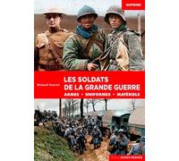 Soldats et uniformes 1ere guerre mondiale