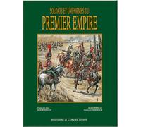 Soldats et uniformes du Premier Empire