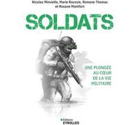 Soldats – Une plongée au coeur de la vie militaire – Groupe Eyrolles