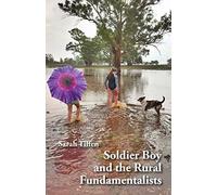 Soldier Boy And The Rural Fundamentalists