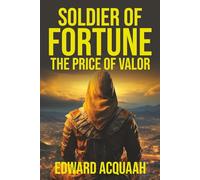 Soldier of Fortune: The Price Of Valor