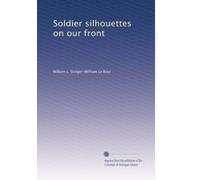 Soldier silhouettes on our front. 2