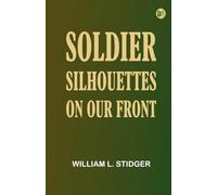 Soldier Silhouettes on Our Front