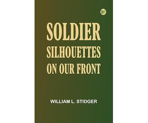 Soldier Silhouettes on Our Front