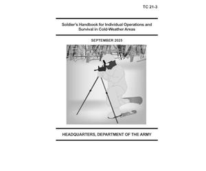 Soldier's Cold-Weather Survival Handbook TC 21-3 September 2025 Small Pocket Size Edition (5 x 6"): September 2025 Pocket Edition