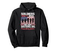 Soldiers Don't Brag Proud Army Sisters Pride Military Sister Sweat à Capuche