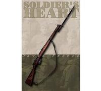 Soldiers Heart by David French David French (Auteur)