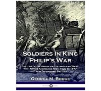 Soldiers In King Philip's War