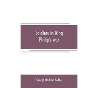 Soldiers In King Philip's War