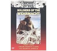 Soldiers of the Wehrmacht - Part 1