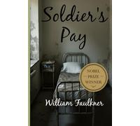 Soldier's Pay: Annotated Edition