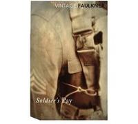 Soldiers Pay by William Faulkner Paperback Book Faulkner, William (Auteur)