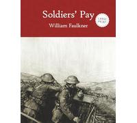 Soldiers' Pay (Large Print)