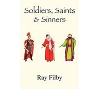 Soldiers, Saints and Sinners: Background Biblical Biopics - [Livre en VO] Ray Filby (Auteur)