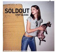 Soldout - Stop Talking