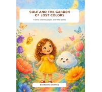 Sole and the garden of lost colors