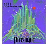 Sole and the Skyrider Ban - Plastique