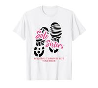 Sole Sisters Running Through Life Together Marathonien T-Shirt