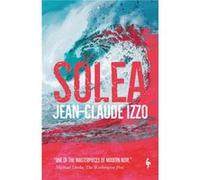 Solea by JeanClaude Izzo JeanClaude Izzo (Auteur)