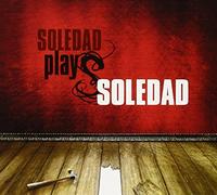 Soledad - Plays Soledad [Import]