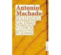 Soledades, galerías y otros poemas