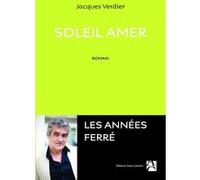 Soleil amer Jacques Verdier (Auteur)