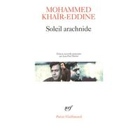 Soleil arachnide - Mohammed Khair-Eddine - Gallimard - Poche - Poésie