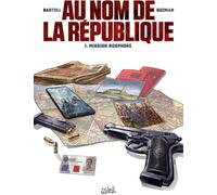 SOLEIL Au nom de la République tome 1