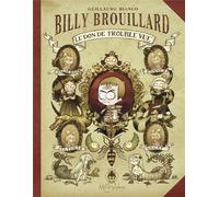 SOLEIL billy brouillard tome 1 - le don de trouble vue