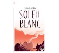 Soleil Blanc - Sabine Du Faÿ - Oskar - broché - Roman adolescent