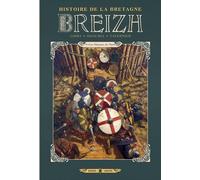 SOLEIL Breizh - Histoire de la Bretagne tome 4