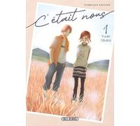 Soleil C'était nous (complete edition) tome 1