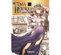 Coma héroïque dans un autre monde T03