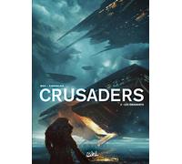 SOLEIL Crusaders tome 2