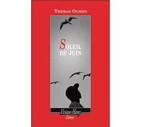 Soleil de juin Oussin Thomas (Auteur)