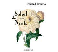 Soleil de mes nuits - Collectif - Erick Bonnier Eds - broché - Essai