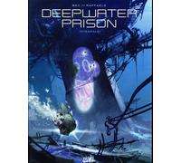 SOLEIL Deepwater prison - intégrale