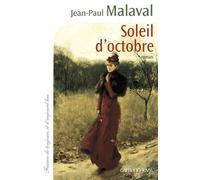 Soleil d'octobre - Jean-Paul Malaval - Calmann-Levy - broché - Roman