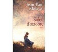 Soleil d'octobre Malaval, Jean - Paul (Auteur)
