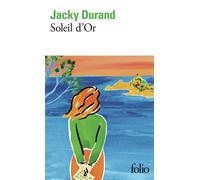 Jacky Durand – Soleil d'Or – Roman – Poche – Gallimard