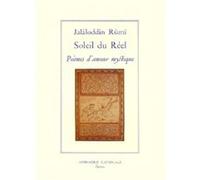Soleil du Réel Rûmî (Auteur), Christian Jambet (Auteur)