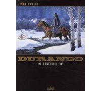 SOLEIL durango tome 7 - loneville