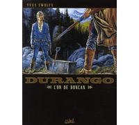 SOLEIL durango tome 9 - l'or de duncan