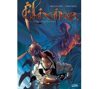 Soleil elixirs tome 2 - le secret du glupion