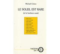 Soleil est rare (Le)